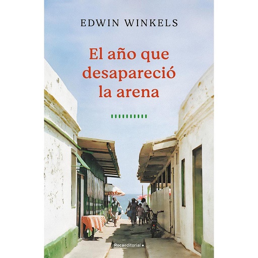 [9788419743732] El año que desapareció la arena