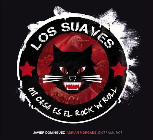 [9788499147550] Los Suaves. Mi casa es el rock 'n' roll