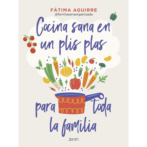 [9788408255024] Cocina sana en un plis plas para toda la familia
