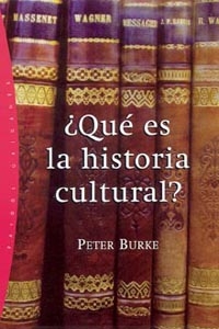 [9788449318405] ¿Qué es la historia cultural?