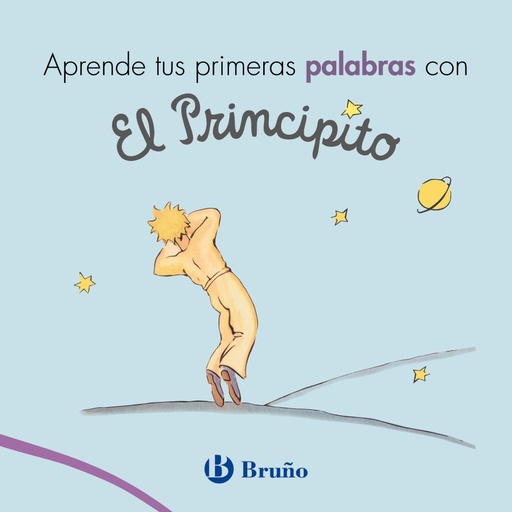 [9788469624715] Aprende tus primeras palabras con El Principito