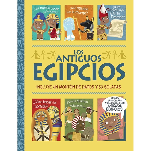 [9788469663103] Los antiguos egipcios. ¡Un libro con solapas!