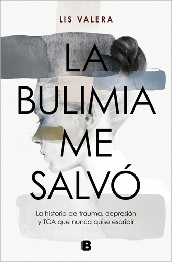 [9788466675512] La bulimia me salvó