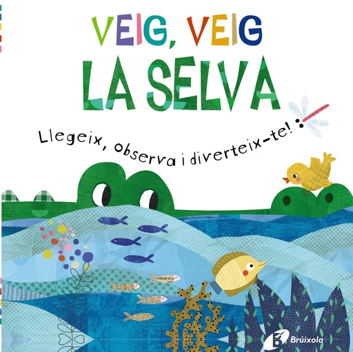 [9788413492469] Veig, veig. La selva