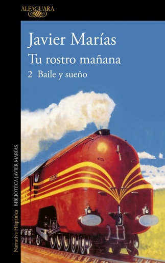 [9788420475684] Tu rostro mañana. 2 Baile y sueño