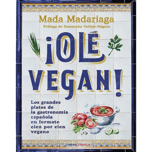 [9788448041311] ¡Olé vegan!