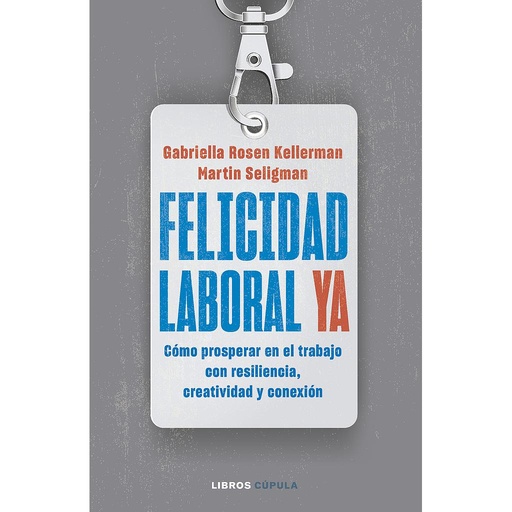 [9788448040796] Felicidad laboral ya