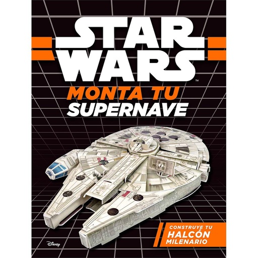 [9788408173786] Star Wars. Monta tu supernave. Construye tu Halcón milenario