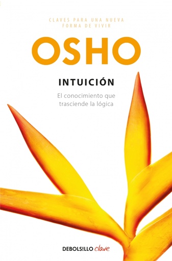 [9788499081410] Intuición (Claves para una nueva forma de vivir)