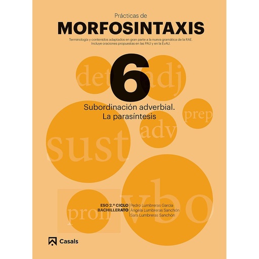 [9788421866078] Prácticas de Morfosintaxis 6 Subordinación adverbial. La parasíntesis