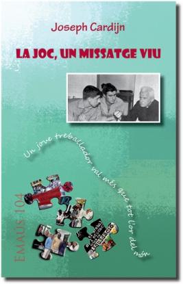 [9788498055764] La JOC, un missatge viu