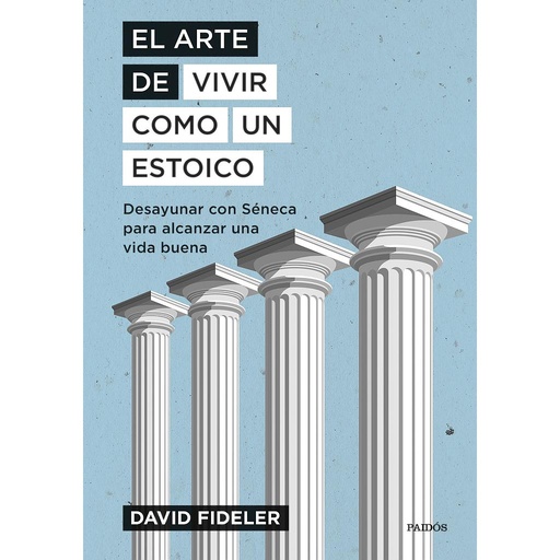 [9788449339301] El arte de vivir como un estoico