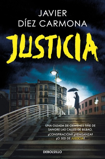 [9788466374118] Justicia (Trilogía Justicia 1)