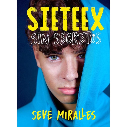 [9788418318030] SIETEEX. Sin secretos