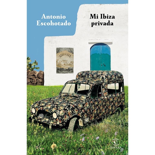 [9788467055948] Mi Ibiza privada