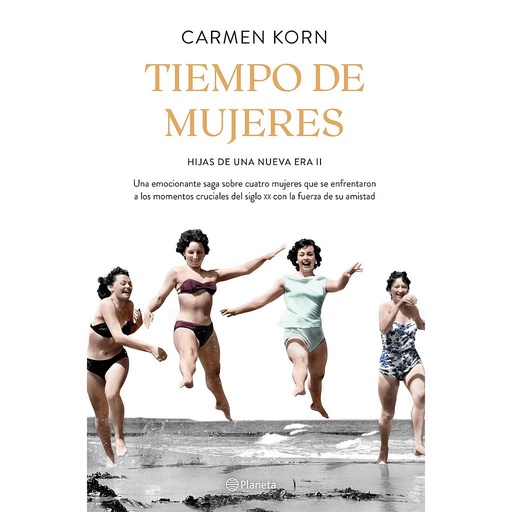[9788408234531] Tiempo de mujeres (Saga Hijas de una nueva era 2)