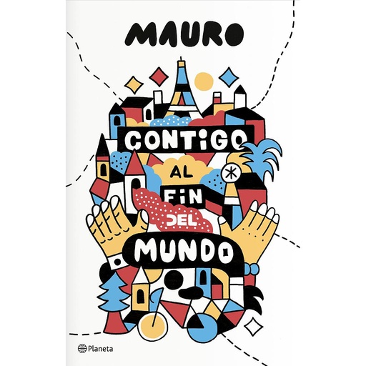 [9788408172017] Contigo al fin del mundo