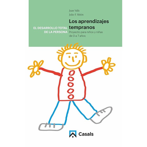 Los aprendizajes tempranos. Marco pedagógico