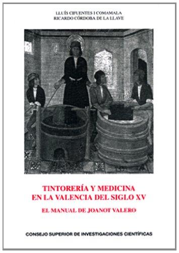 Tintorería y medicina en la Valencia del siglo XV