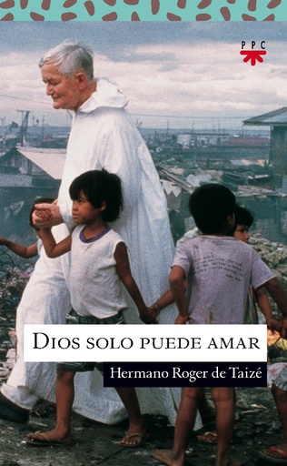 [9788428817349] Dios solo puede amar