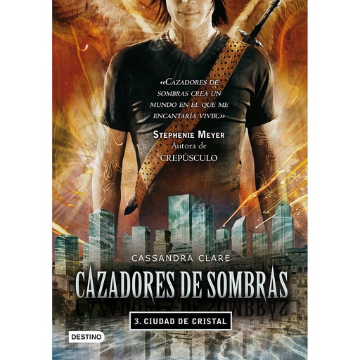 [9788408089766] Ciudad de cristal. Cazadores de sombras 3