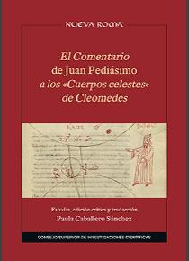 El Comentario de Juan Pediásimo a los "Cuerpos celestes" de Cleomedes