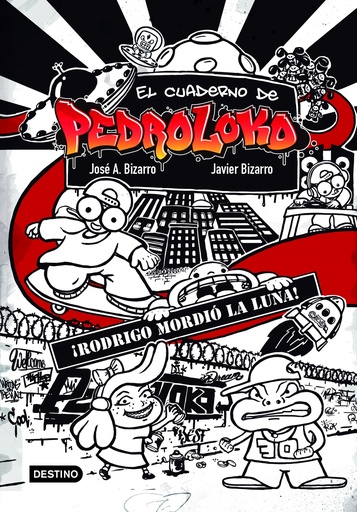 [9788408226833] El cuaderno de Pedroloko. ¡Rodrigo mordió la luna!