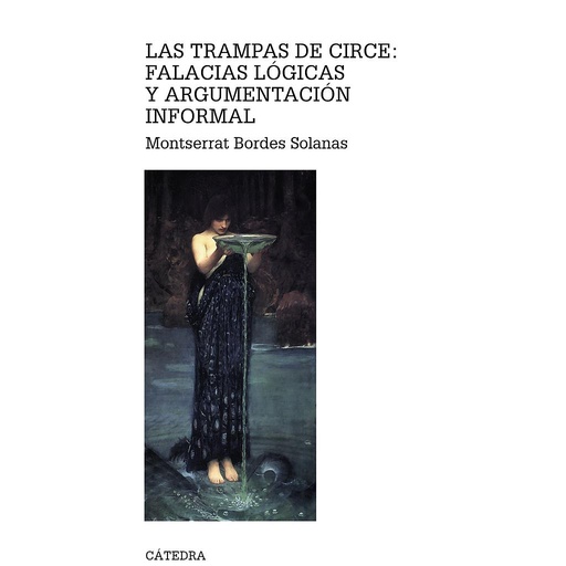 [9788437628509] Las trampas de Circe: falacias lógicas y argumentación informal