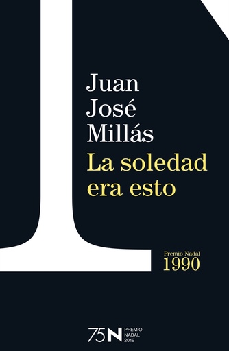 [9788423354955] La soledad era esto
