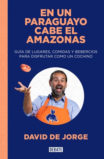 [9788419642097] En un paraguayo cabe el Amazonas