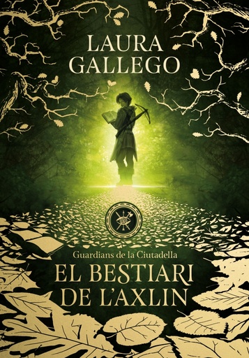 [9788490439326] El bestiari de l'Axlin (Guardians de la Ciutadella 1)
