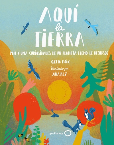[9788408262510] Aquí  la Tierra