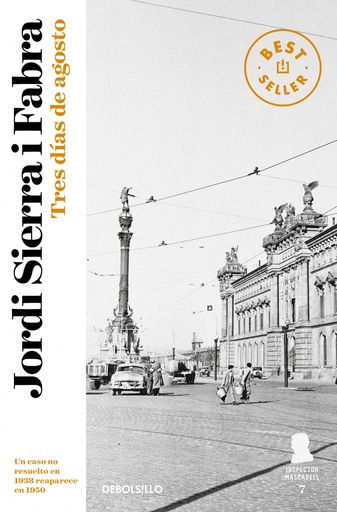 [9788466339582] Tres días de agosto (Inspector Mascarell 7)