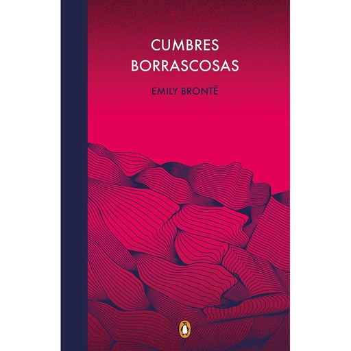 [9788491053996] Cumbres borrascosas (edición conmemorativa)