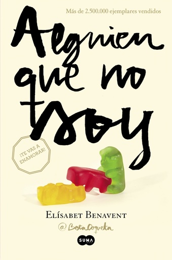 [9788483657607] Alguien que no soy (Mi elección 1)