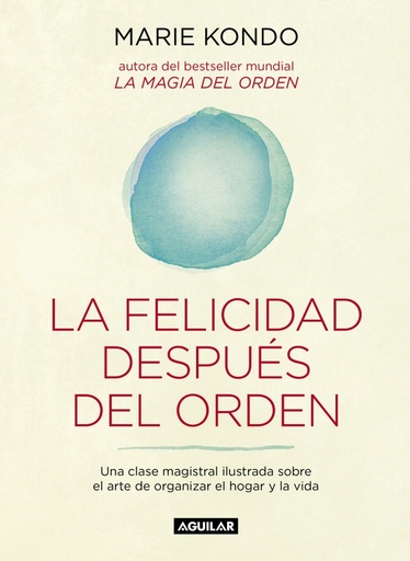 [9788403503816] La felicidad después del orden (La magia del orden 2)