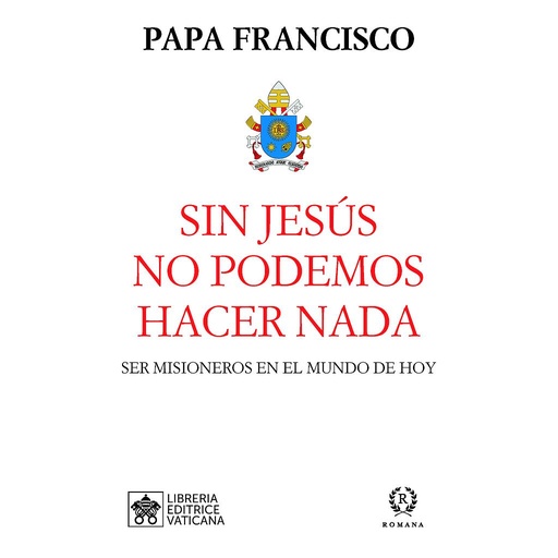 [9788415980629] Sin Jesús no podemos hacer nada