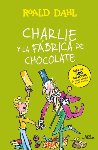 [9788420482880] Charlie y la fábrica de chocolate (Colección Alfaguara Clásicos)