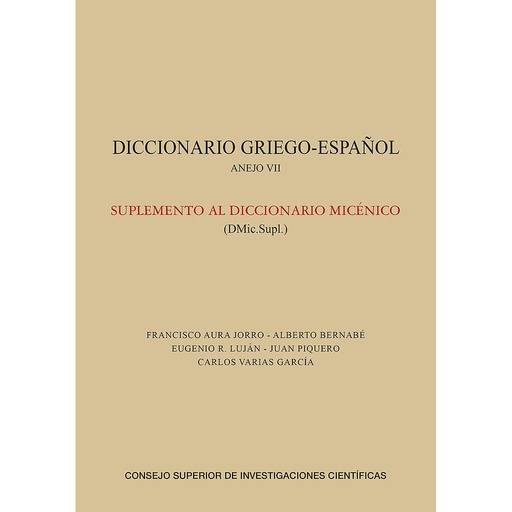 [13406] Diccionario griego-español. Suplemento al Diccionario Micénico