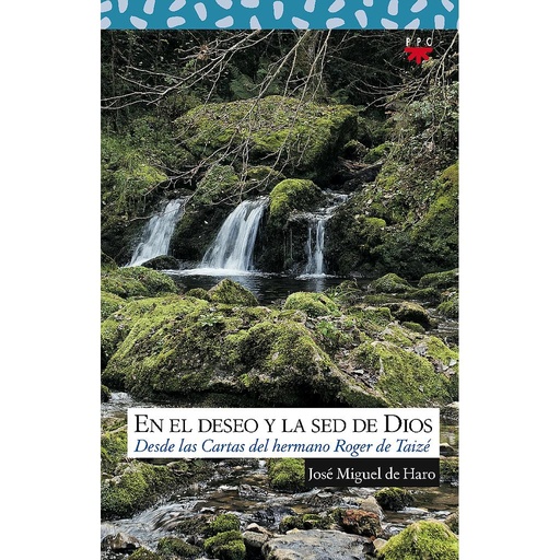 [9788428817806] En el deseo y la sed de Dios: desde las cartas del hermano Roger de Taizé