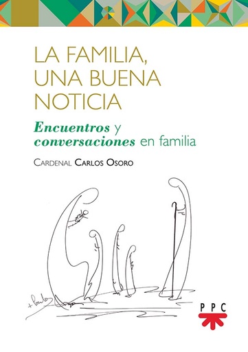 [9788428835558] La familia, una buena noticia