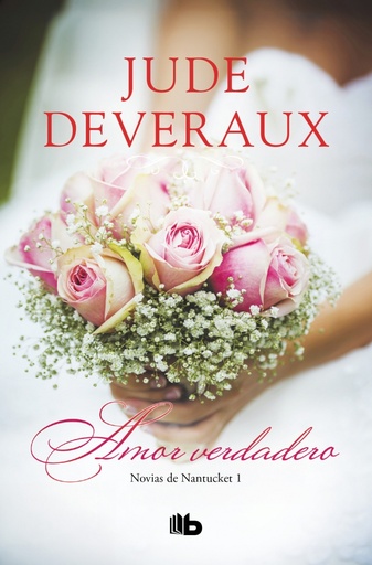 [9788490702000] Amor verdadero (Trilogía Novias de Nantucket 1)