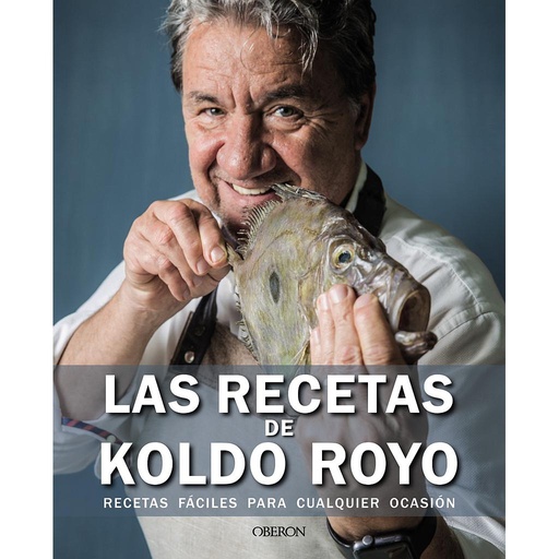[9788441545908] Las recetas de Koldo Royo
