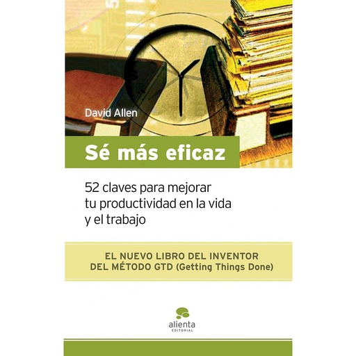 [9788492414185] Sé más eficaz