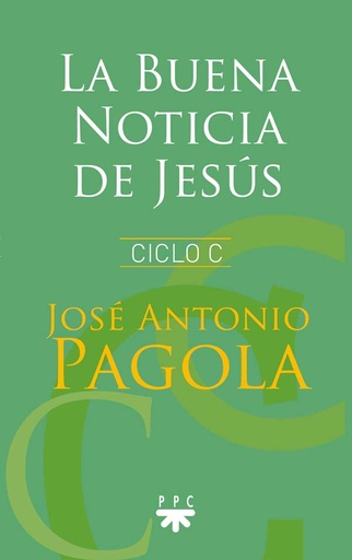 [9788428832977] La Buena Noticia de Jesús.  Ciclo C