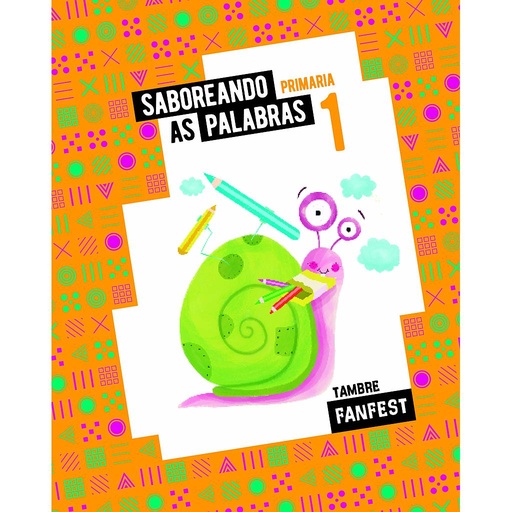 [9788490464359] Proxecto: FanFest. Saboreando as palabras. 1 Primaria - Antoloxía