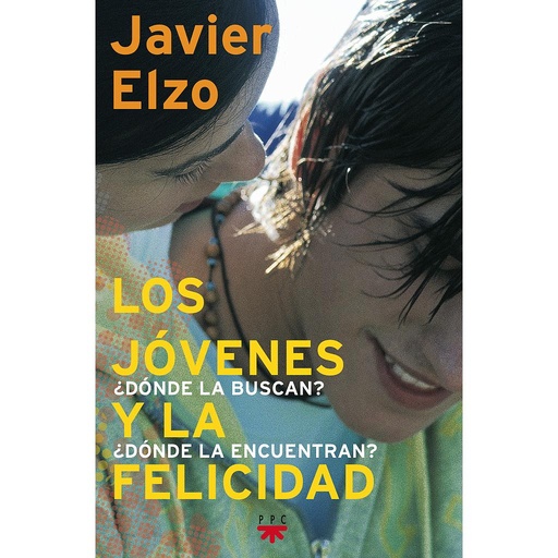 [9788428815734] Los jóvenes y la felicidad