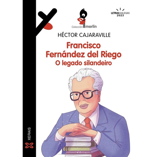 [9788411102292] Francisco Fernández del Riego. O legado silandeiro