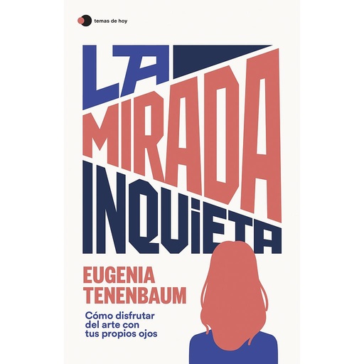 [9788499989181] La mirada inquieta