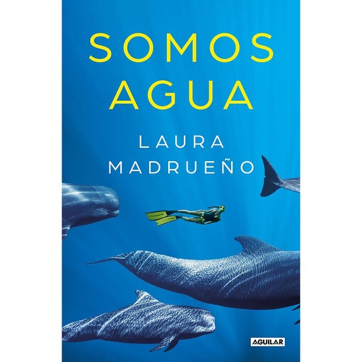 [9788403522169] Somos agua (Sin censura)